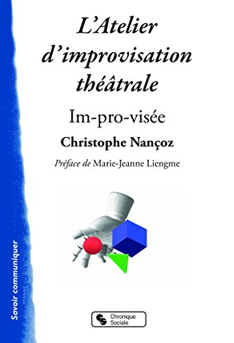 L'atelier d'improvisation théâtrale : im-pro-visée