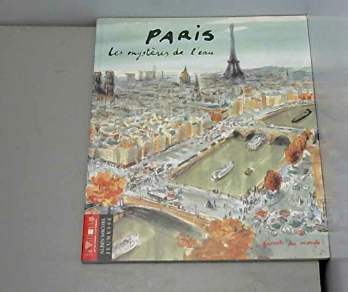Paris, les mystères de l'eau