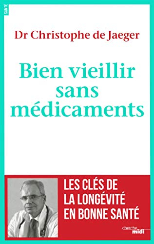 Bien vieillir sans médicaments