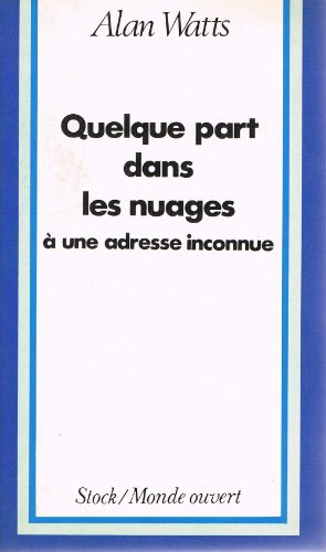 Quelque part dans les nuages à une adresse inconnue