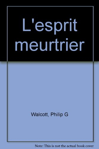 L'esprit meurtrier