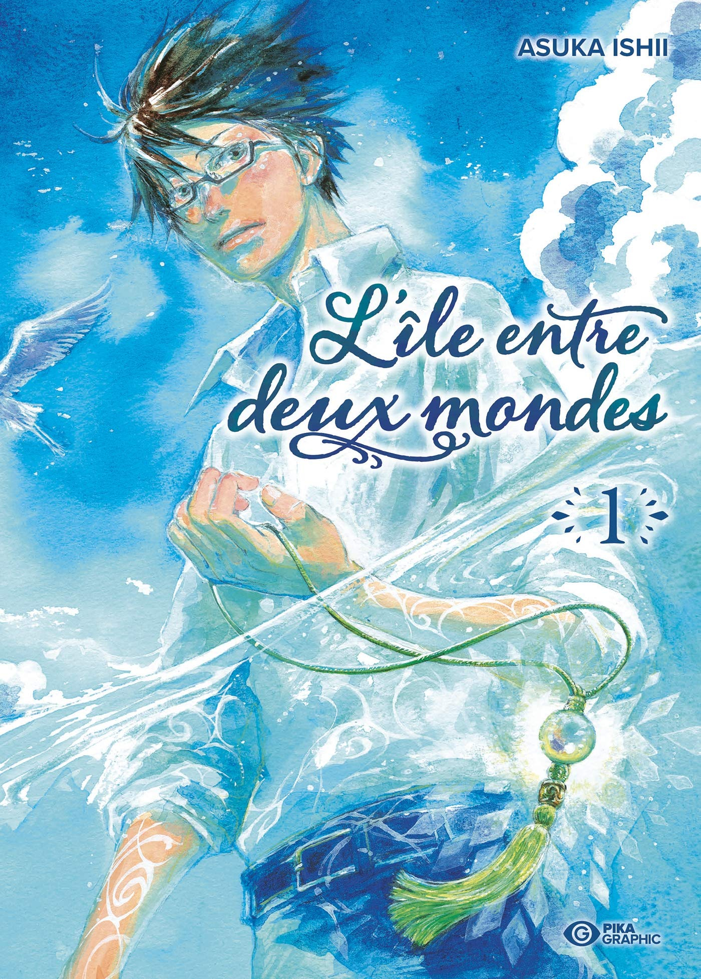 L'île entre deux mondes. Vol. 1