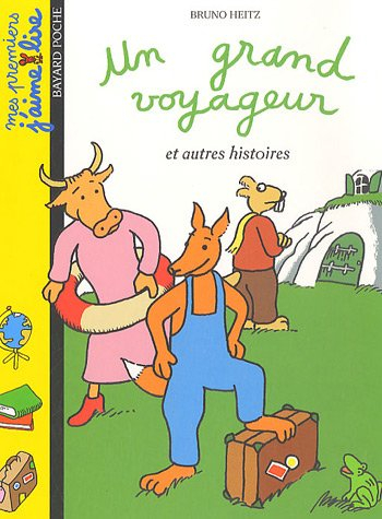 Un grand voyageur : et autres histoires