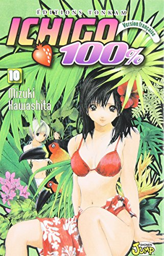 Ichigo 100 %. Vol. 10. L'étreinte de l'enfer