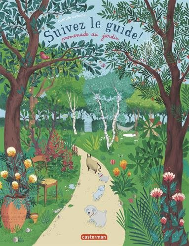Suivez le guide !. Promenade au jardin