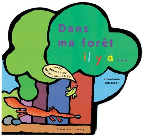 Dans ma forêt, il y a...