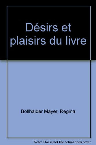 Désirs et plaisirs du livre : hommage à Robert Kopp