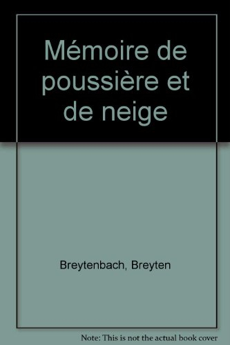 Mémoire de poussière et de neige