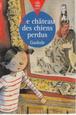 le château des chiens perdus