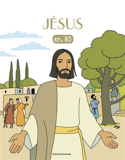 Les chercheurs de Dieu. Vol. 21. Jésus : en BD