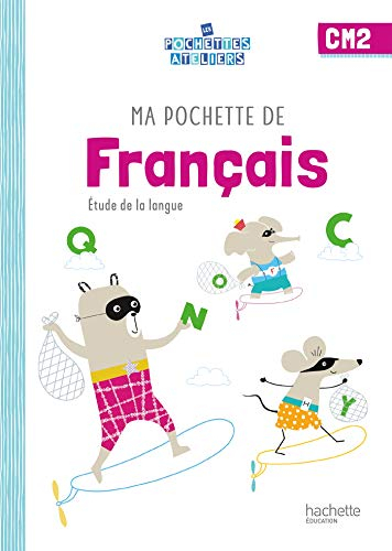 Ma pochette de français CM2 : étude de la langue