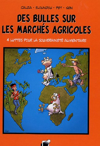 Des bulles sur les marchés agricoles : 4 luttes pour la souveraineté alimentaire