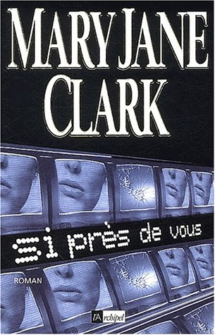 Si près de vous
