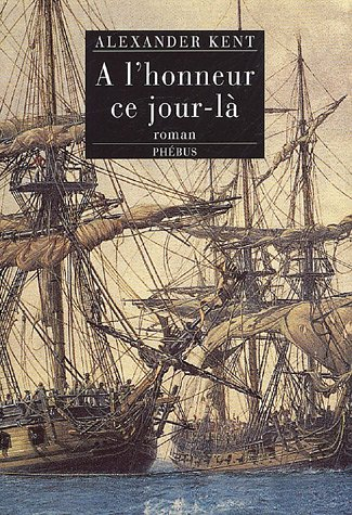 Captain Bolitho. A l'honneur ce jour-là