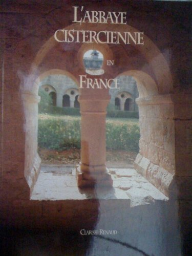 l'abbaye cistercienne en france