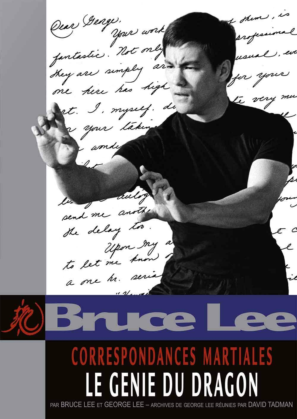 Correspondances martiales. Vol. 1. Le génie du dragon
