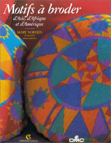 Motifs à broder : d'Asie, d'Afrique et d'Amérique