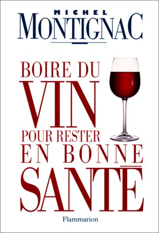 Boire du vin pour rester en bonne santé