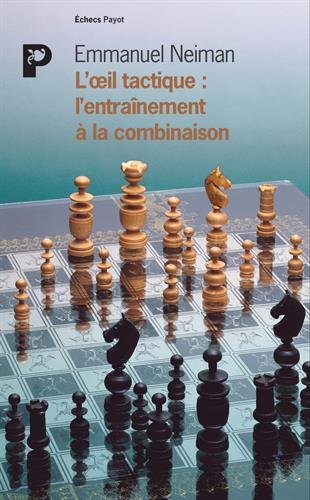L'oeil tactique : l'entraînement à la combinaison