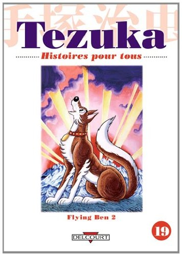 Histoires pour tous. Vol. 19. Flying Ben. Vol. 2