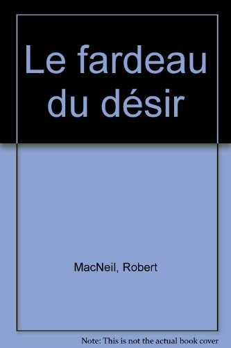 Le Fardeau du désir