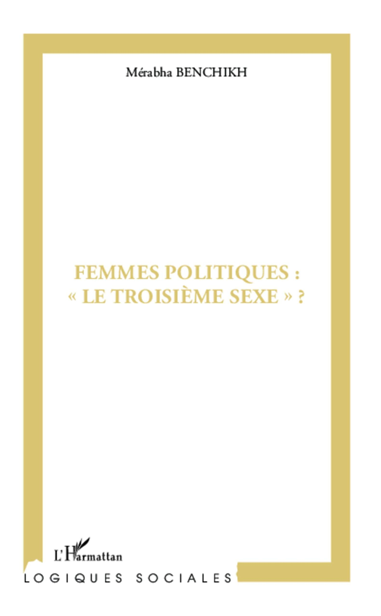 Femmes politiques : le troisième sexe ?
