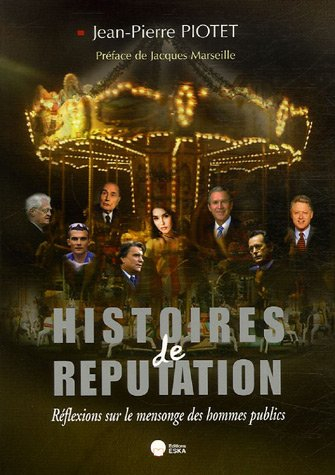 Histoires de réputation : réflexions sur le mensonge des hommes publics