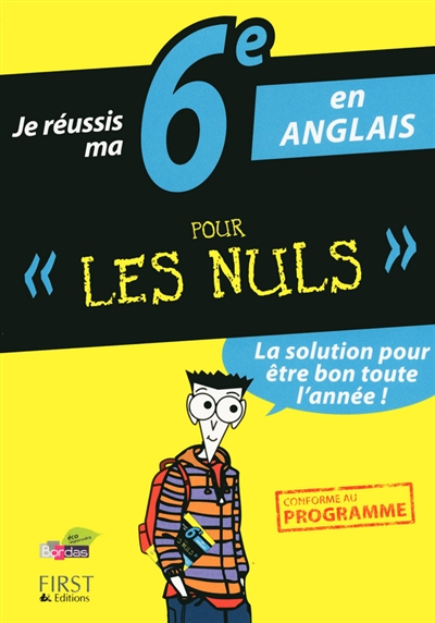 Je réussis ma 6e en anglais pour les nuls