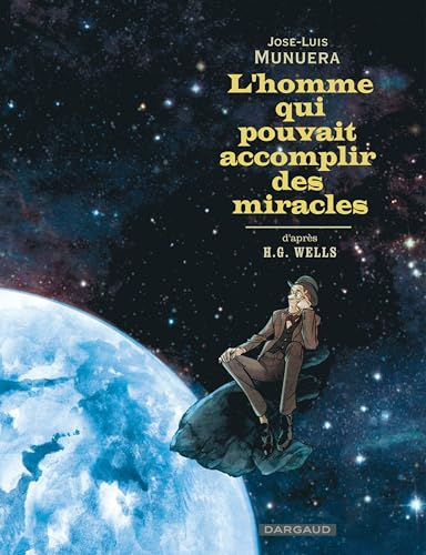 L'homme qui pouvait accomplir des miracles