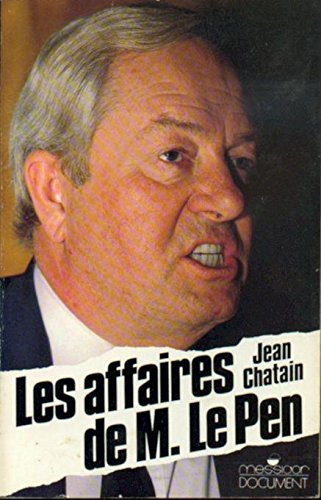 Les Affaires de M. Le Pen