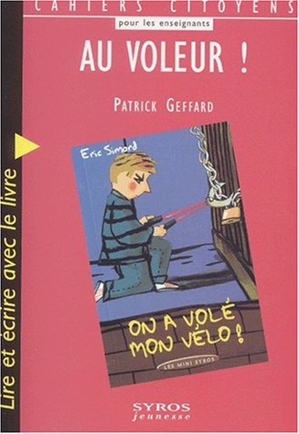 Au voleur ! : lire et écrire avec le livre