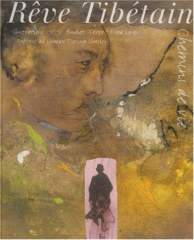 Rêve tibétain : chemins de vie