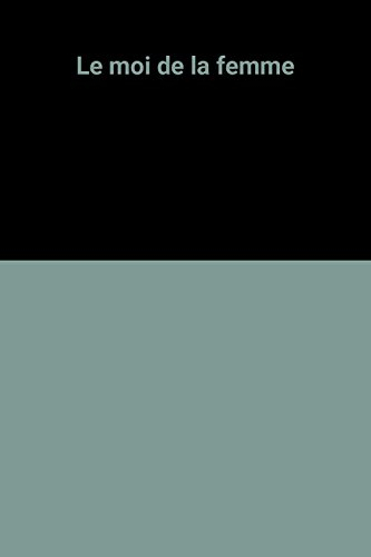 Le moi de la femme
