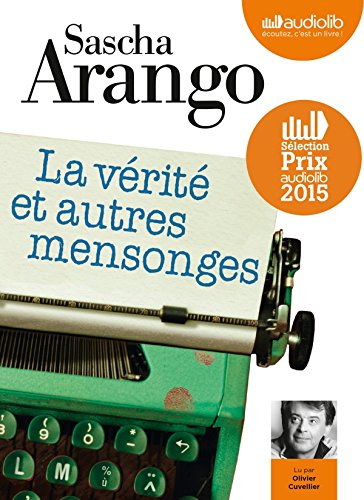 La vérité et autres mensonges