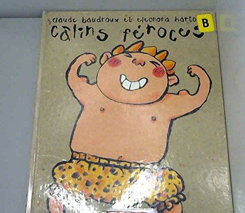 Câlins féroces