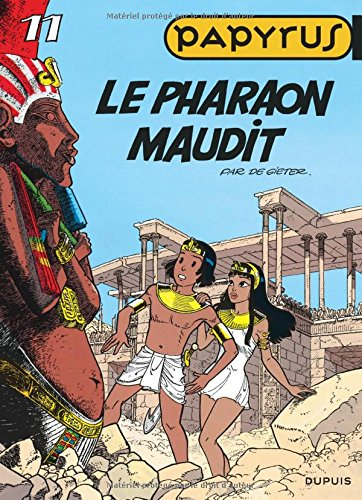 Papyrus. Vol. 11. Le pharaon maudit