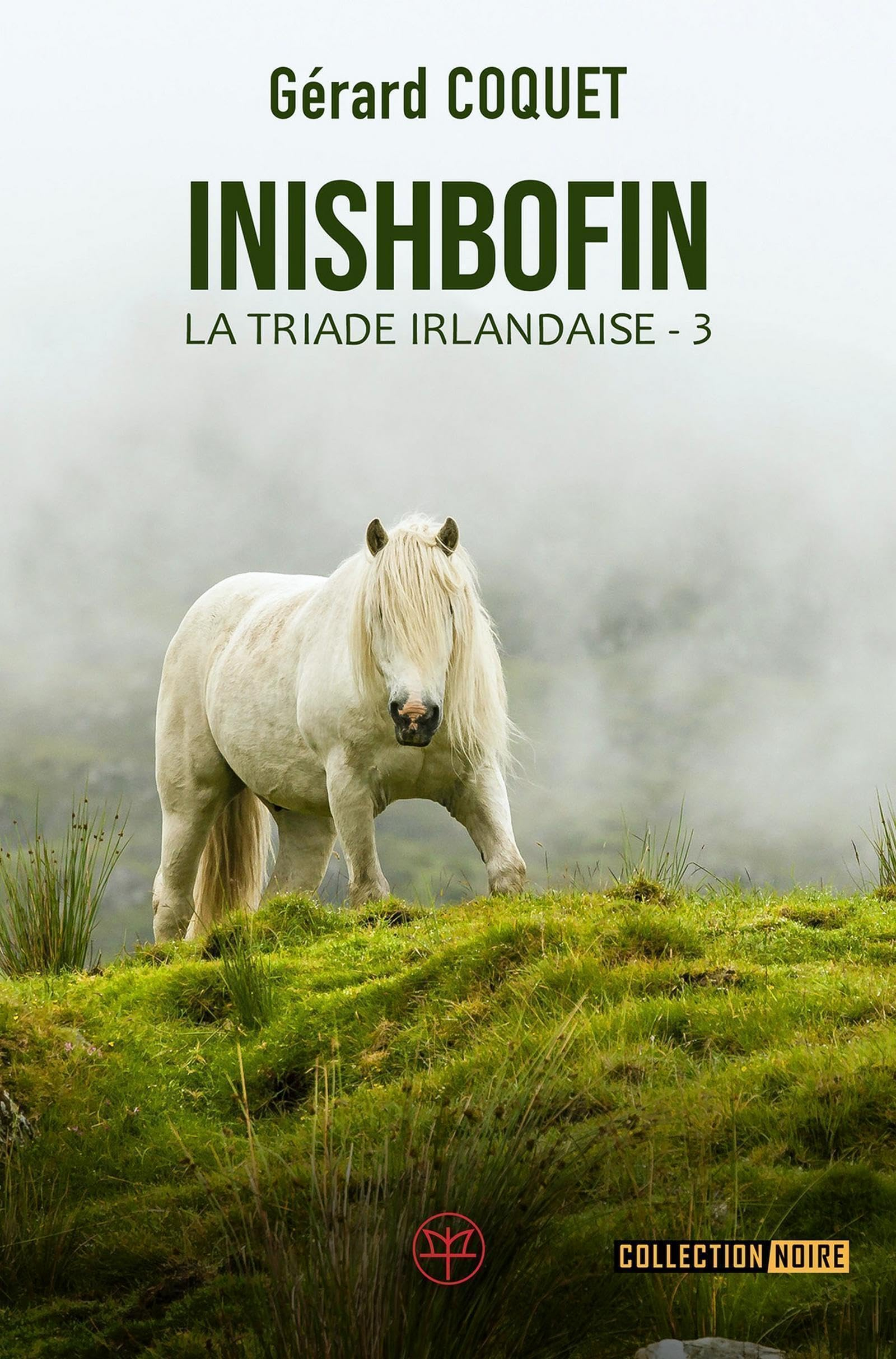 La triade irlandaise. Vol. 3. Inishbofin