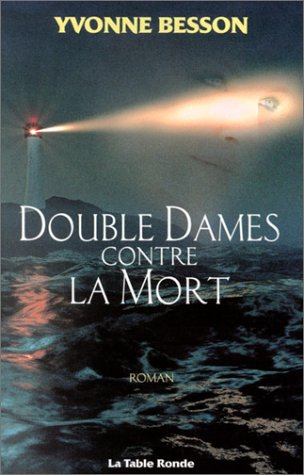 Double dames contre la mort