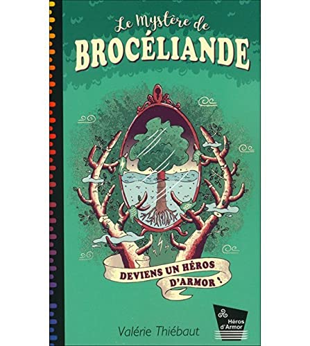 Le mystère de Brocéliande