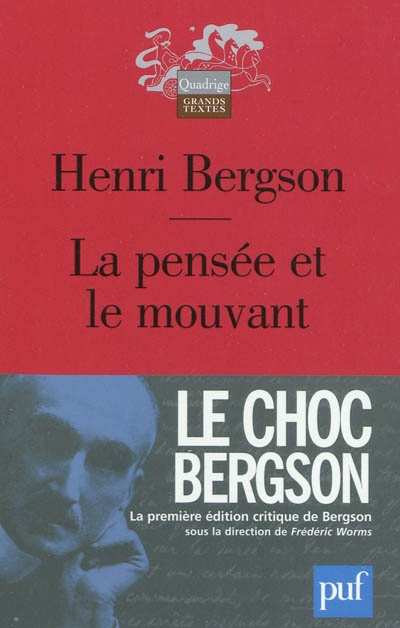 La pensée et le mouvant : essais et conférences