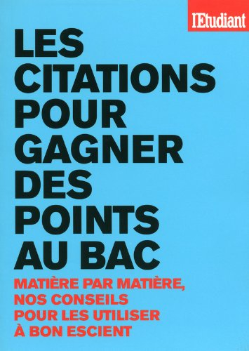 Les citations pour gagner des points au bac : matière par matière, nos conseils pour les utiliser à 
