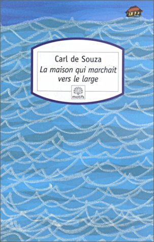 La maison qui marchait vers le large