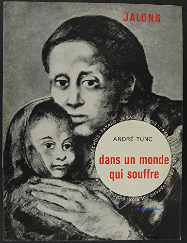 dans un monde qui souffre