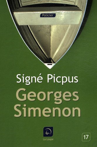 Signé Picpus : une enquête du commissaire Maigret