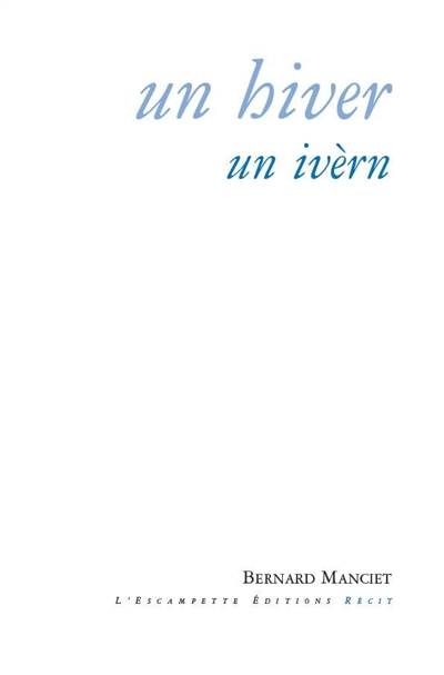 Un hiver. Un ivèrn
