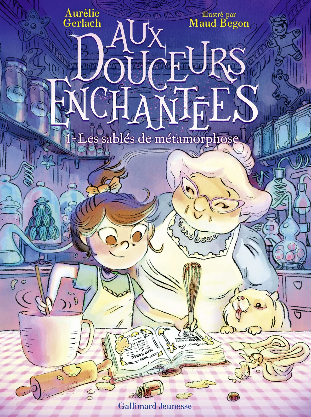 AUX DOUCEURS ENCHANTEES 1 - LES SABLES DE METAMORPHOSE T1