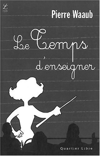 Le temps d'enseigner