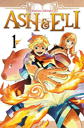 Ash & Eli. Vol. 1