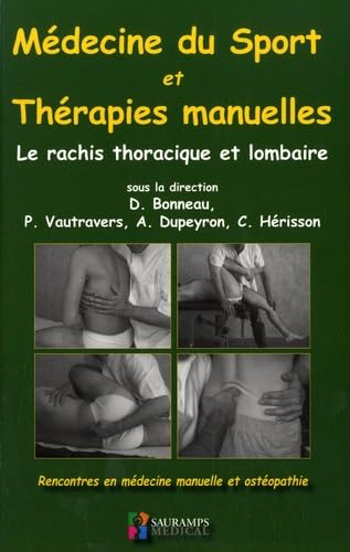 Médecine du sport et thérapies manuelles : le rachis thoracique et lombaire