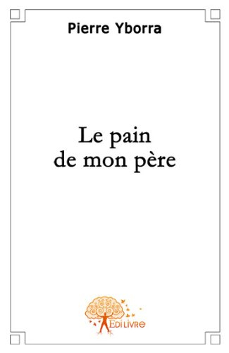 Le pain de mon père